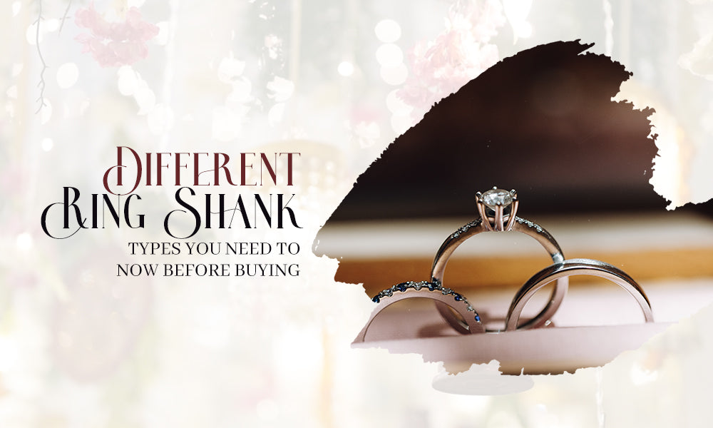 9 Different Ring Shank Types You Need to Now Before Buying – String ...